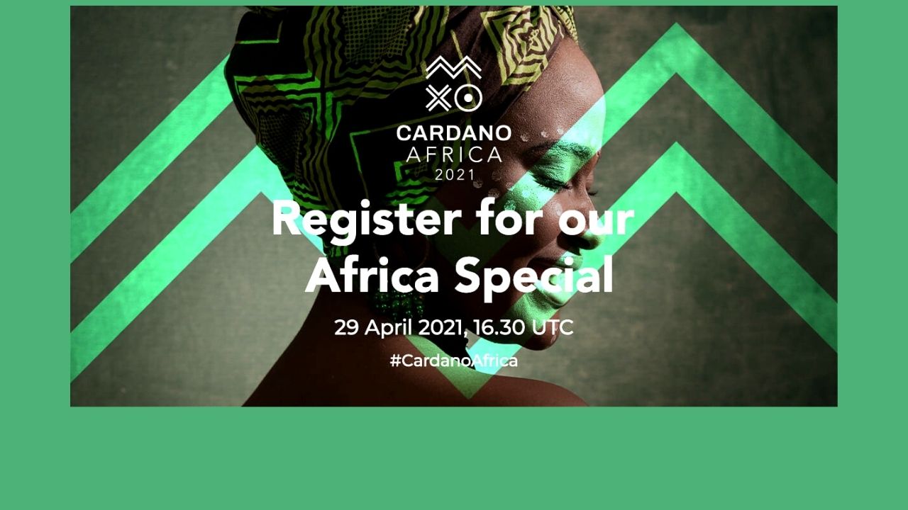 [WATCH] Cardano Africa 2021 Special Event Happening on April 29, 2021 Featuring CEO, Charles Hoskinson