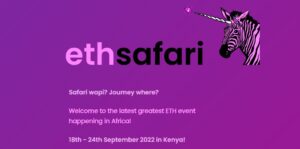 [EVENT: 18-24 SEPTEMBER 2022] Announcing ETHSafari – The Latest Greatest ETH Event in Africa