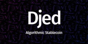 A Look at DJED, the Latest Algorithmic Stablecoin to Launch on the Cardano Ecosystem in 2023